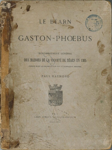 Extraits du Dénombrement général des maisons de la vicomté de Béarn en 1385